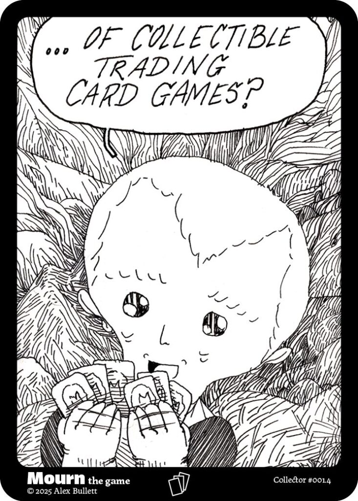 Panel 4:  ". . .of collectible trading card games?" blond man, drawn cartoony, holds playing cards in his hands.