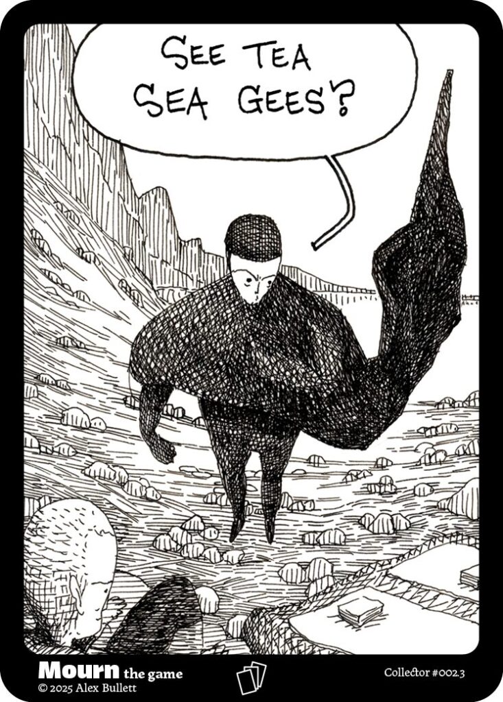 Panel 3: Death stands, confused, "See tea sea gees?"